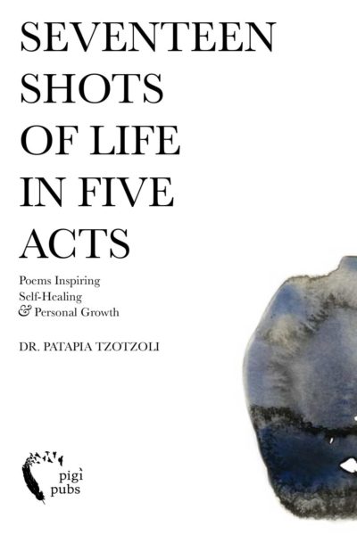 ποιητική συλλογή, Seventeen shots of life in five acts, αγγλικά, εκδόσεις Πηγή